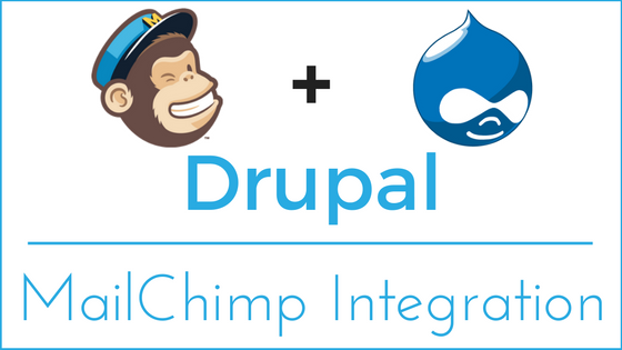 Drupal - MailChimp Integration