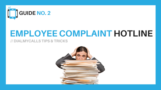 How to Set Up Your Own Employee Complaint Hotline