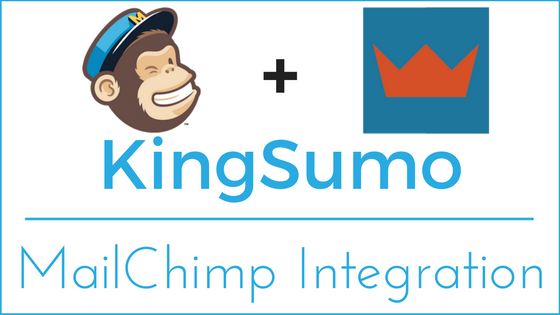 KingSumo - MailChimp Integration