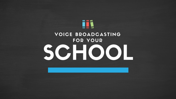 School Voice Broadcasting