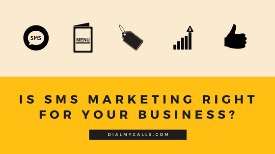 Is SMS Marketing Right for Your Business?