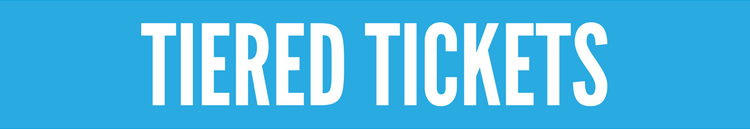 Tiered Tickets - Top Event Promotion Tips