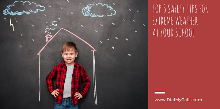 Top 5 School Safety Tips for Extreme Weather