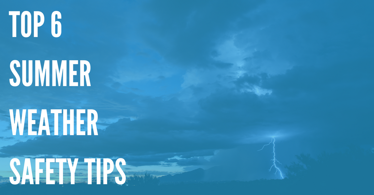 Staying Safe This Summer – How to Prepare for Peak Thunderstorm Season