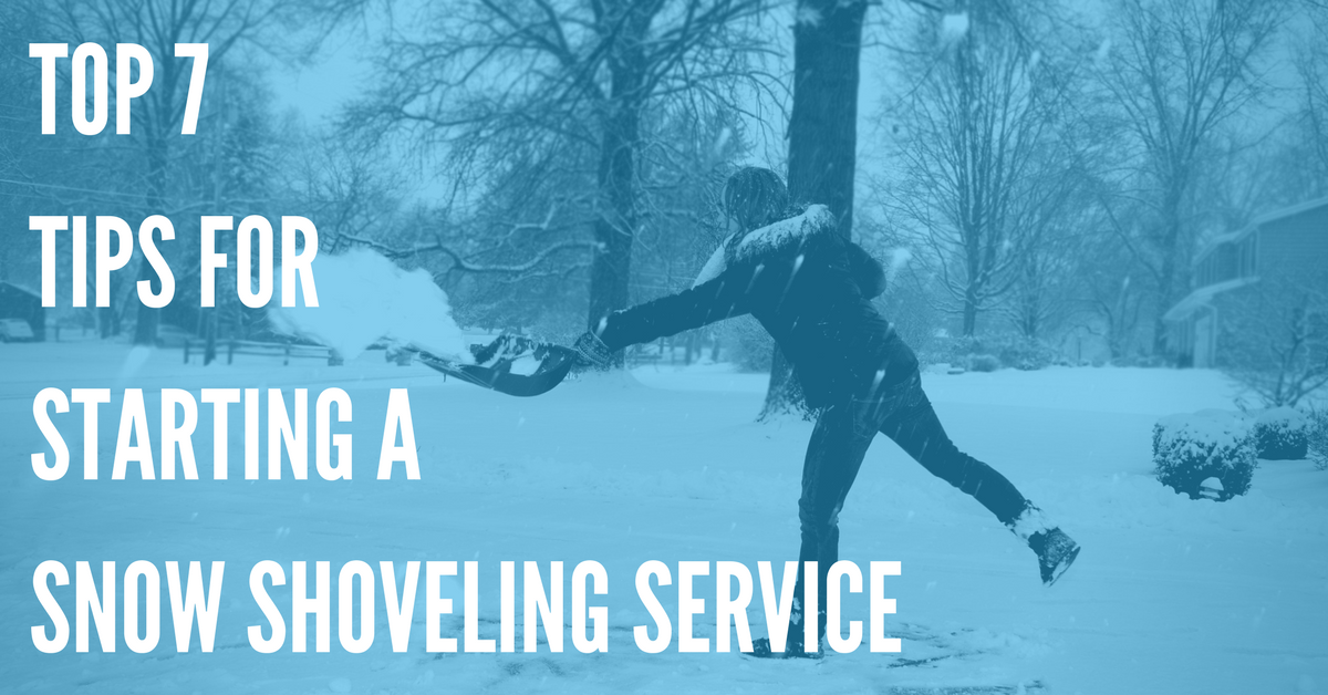 Top 7 Tips for Starting a Snow Shoveling Service