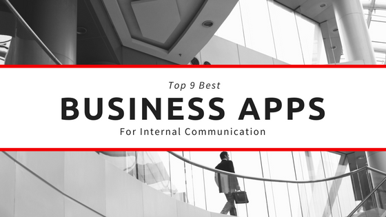 Top 9 Best Business Communication Apps